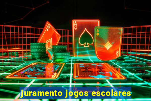 juramento jogos escolares